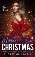 Monster-in-Law Christmas: OTT Shorts B0H5Z6Q22R Book Cover