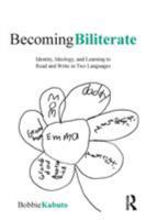 Becoming Biliterate 0415871808 Book Cover