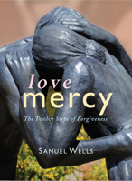 Love Mercy: The Twelve Steps of Forgiveness 1786222655 Book Cover