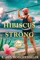 Hibiscus Strong 1732820295 Book Cover
