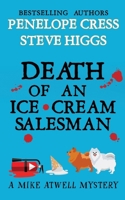 Death of an Ice Cream Salesman (A Mike Atwell Mystery) 1918474869 Book Cover