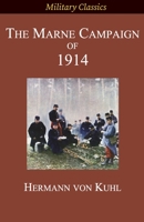 The Marne Campaign of 1914 1927537495 Book Cover