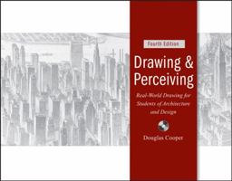 Drawing and Perceiving: Real-world Drawing for Students of Architecture and Design 0442009941 Book Cover