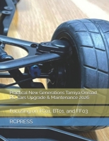 Practical New Generations Tamiya Onroad RC Cars Upgrade & Maintenance 2026: Focusing on TC01, BT01, and FF03 B0GX7MG77P Book Cover