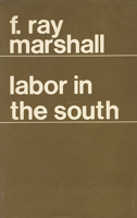 Labor in the South 0674507002 Book Cover