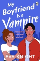 My Boyfriend is a Vampire 1405957794 Book Cover