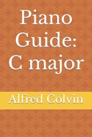 Piano Guide C major B0C2SQ8RBX Book Cover
