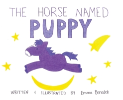 The Horse Named Puppy B0GXSZS1JW Book Cover