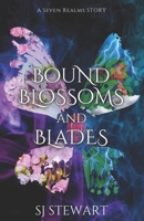 Bound Blossoms and Blades 199055203X Book Cover