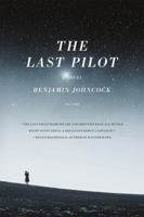 The Last Pilot 1250095786 Book Cover