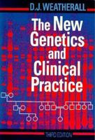 The New Genetics and Clinical Practice (Oxford Medical Publications) 0192619055 Book Cover