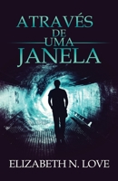 Através de uma Janela (Portuguese Edition) 4824150167 Book Cover