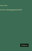 Vor der Uebergangswirtschaft 336842954X Book Cover