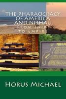 The Pharaocracy of America and Niihau: From Iniki to Empire 1500380660 Book Cover