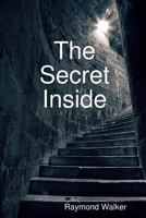 The Secret Inside 1482329921 Book Cover
