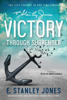 Victory through surrender 0687437504 Book Cover