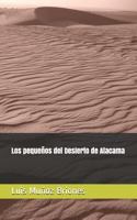 Los pequeños del Desierto de Atacama 1719907463 Book Cover