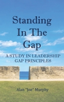 Standing In The Gap: A Study In Leadership Gap Principles B0HCX9HFLS Book Cover