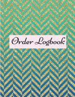 Order Logbook: Daily Log Book for Small Businesses, Customer Order Tracker. 1716116554 Book Cover