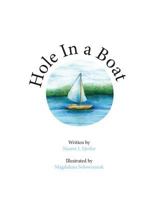 Hole in a Boat 1523697873 Book Cover