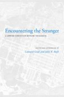 Encountering the Stranger: A Jewish-Christian-Muslim Trialogue 0295992026 Book Cover