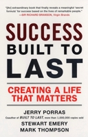 Success Built to Last: Creating a Life that Matters 0452288703 Book Cover