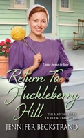Return to Huckleberry Hill 1420144111 Book Cover