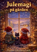 Julemagi på gården (Danish Edition) 8743072747 Book Cover