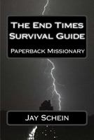 The End Times Survival Guide 1481857134 Book Cover