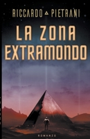 La Zona Extramondo 1646737954 Book Cover