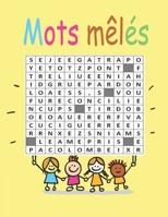 Mots mêlés: thèmes préférés des enfants Niveau Facile 27 grilles (French Edition) B084QLSRT6 Book Cover
