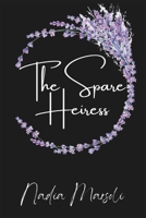 The Spare Heiress 1739613767 Book Cover