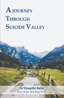 A Journey Through Suicide Valley 9354198228 Book Cover