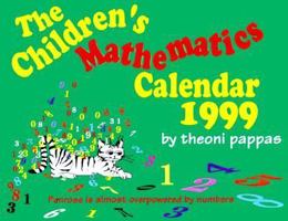 Children's Mathematics Calendar, 1999 1884550169 Book Cover