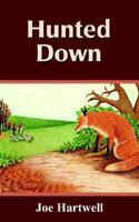 Hunted Down 1420818414 Book Cover