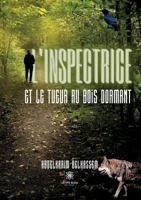 L'inspectrice et le tueur au bois dormant (French Edition) B0CHNCQCR7 Book Cover