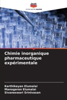 Chimie inorganique pharmaceutique expérimentale (French Edition) 6208105137 Book Cover