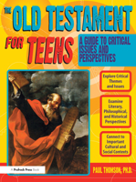 The Old Testament for Teens: A Guide to Critical Issues and Perspectives (Spanish, French, Italian, German, Japanese, Russian, Ukrainian, Chinese, Hindi, ... Gujarati, Bengali and Korean Edition) 159363353X Book Cover
