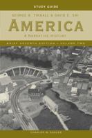 Study Guide: for America: A Narrative History, Brief Seventh Edition 0393930246 Book Cover