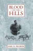 Blood on the Hills 1894463072 Book Cover