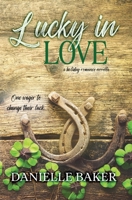 Lucky In Love (Holiday Romance Collection) B0F23XR27F Book Cover