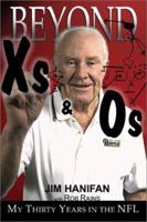 Beyond XS and OS: My Thirty Years in the NFL 1582616701 Book Cover