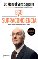 Ego Y Supraconciencia: Buscando El Sentido de la Vida / Ego and Supraconsciousness: Searching for the Meaning of Life 6073935943 Book Cover