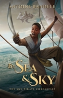 By Sea & Sky 1951905881 Book Cover