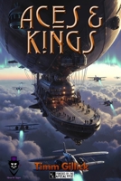 Aces & Kings: Powered by the Apocalypse Atomic-punk Game of the Endless War B0GM5SJR29 Book Cover