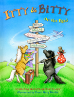 Itty and Bitty: On the Road (Itty & Bitty) 0975561847 Book Cover