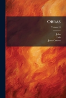 Obras, Volume 13 1147356963 Book Cover