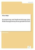 Konzipierung Und Implementierung Eines Risikomanagementsystems Gemass Kontrag 3867464006 Book Cover