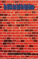 The Bricks That Built the Brick House 0983427585 Book Cover