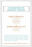 Fundamentals of Orofacial Myology 0398055181 Book Cover